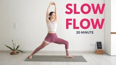 a woman is doing yoga in front of a wall with the words slow flow