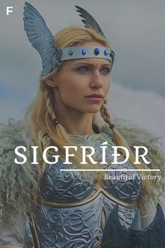 a woman dressed in armor with wings on her head and the words, sigridr