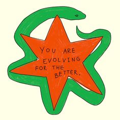 an orange and green star with the words you are revolving for the better