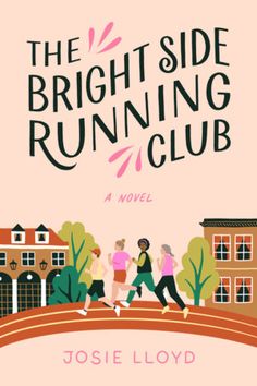 the bright side running club by josie lloyd