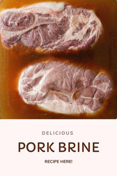 delicious pork brine recipe here