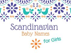 the logo for scandinavian baby names for girls, with two birds and flowers on it