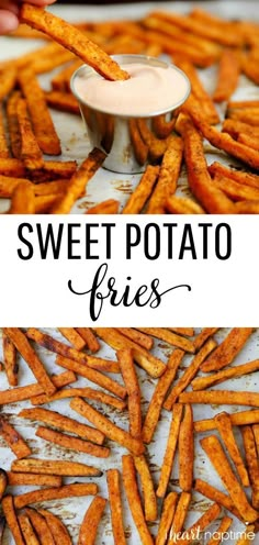 sweet potato fries with dipping sauce on top and the words sweet potato fries above it