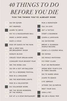 the 40 things to do before you die checklist is shown in black and white