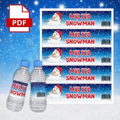 four snowman water bottle labels with the words melted snowman on them in red and white