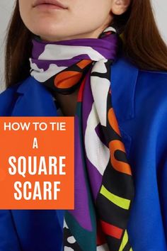 Square Scarf How To Wear A, Square Scarf Tying, Scarf Looks, 10 Ways To Wear