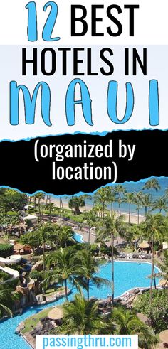 where to stay in maui, best areas, hotels and places