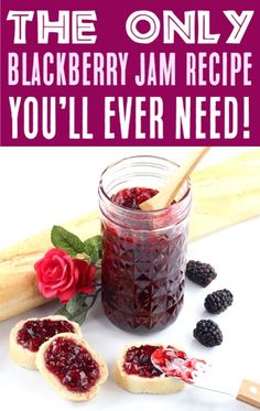 the only blackberry jam recipe you'll ever need