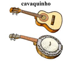 an image of two guitars with the words cavaquinho written below one guitar