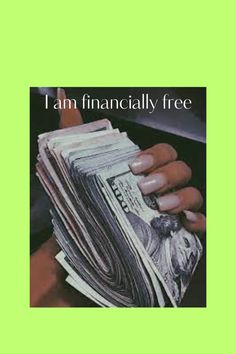 a woman holding stacks of money with the words i am financially free