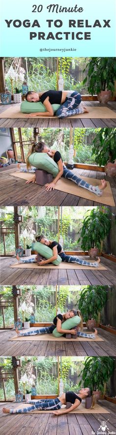 a woman doing yoga poses on a wooden deck with the words 20 minute yoga to relax