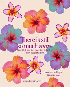 there is still so much more than flowers