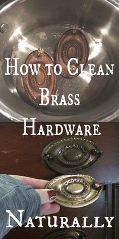 how to clean brass hardware naturally