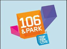 the top ten live logo for 106 and park, with an arrow pointing up to it