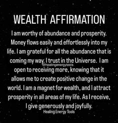 a poem written in black and white with the words,'i am worthy of abundance and prosperity money flows easily and effortlessly into my life