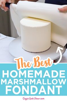 the best homemade marshmallow fondant recipe ever