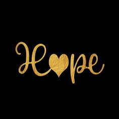 the word hope written in gold foil with a heart on it's left side