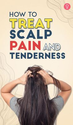 A sore scalp may indicate underlying conditions or result from lack of TLC. Here are 15 simple home remedies for scalp pain and tenderness that can help. Scalp Sores, Sores On Scalp, Scalp Issues, Scalp Scrub, Itchy Scalp, Lost Hair, Scalp Health, Scalp Care, Hair Breakage