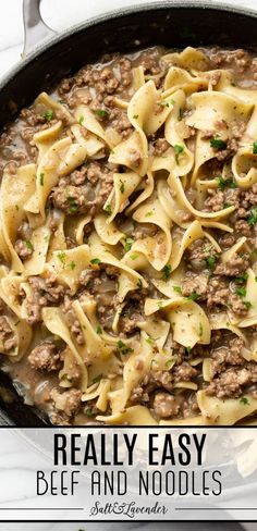 a skillet filled with beef and noodles is shown in the foreground text reads really easy beef and noodle casserole