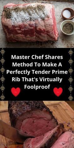 a steak on a cutting board with the words master chef shares method to make perfectly tender prime rib that's virtually foolproof