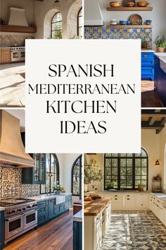 spanish mediterranean kitchen ideas with blue and white cabinets