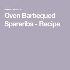 oven barbecued spareribs - recipe with the words ovened spareribs