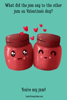 Drawing to two jars of jelly in love Friendship Puns, Jam Drawing, Valentine Humor, Corny Valentines