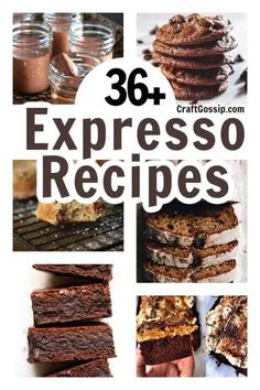 an image of desserts with the title overlaying it that reads, 35 + expresso recipes