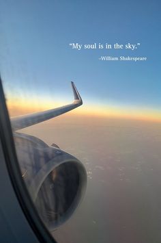 an airplane wing with a quote from william shakespeare on the sky and clouds in the background