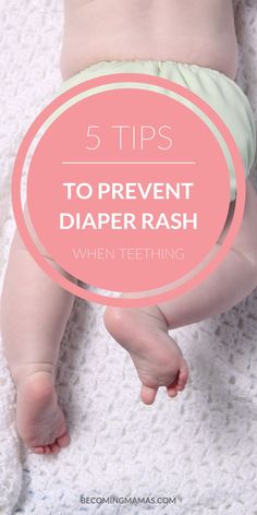 a baby in diapers with the words 5 tips to prevent diaper rash