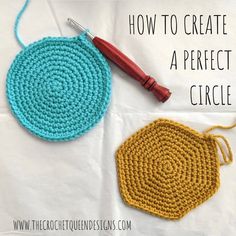 the crochet circle is next to an object that says how to create a perfect circle