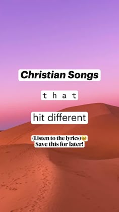 the words christian songs that hit different places