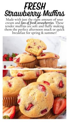 strawberry muffins with fresh strawberries on top and the words, fresh strawberry muffins made with just the tip amount of your cream and lots of fresh strawberries