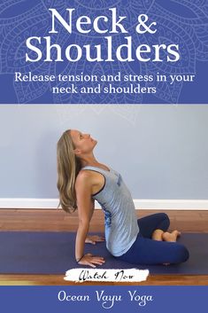 a woman doing yoga poses with the words neck and shoulders