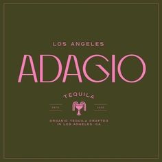 the logo for los angeles's tequila tequila tequila tequila, with pink lettering on green background