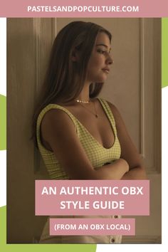 an authentic obx style guide from an oex local - pastelsandpop culture com