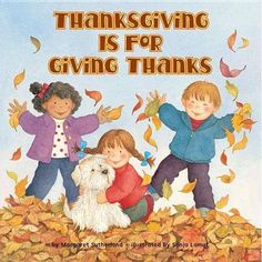 the cover of thanksgiving is for giving thanks to children with their pet dog and leaves