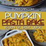 pumpkin pasta bake with vegan gf easy quick recipe on the side and title overlay