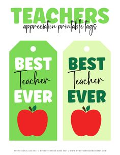 teacher appreciation printable tags with the words best teacher ever and an apple