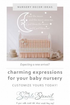 a baby crib with the words, charming expressions for your baby nursery