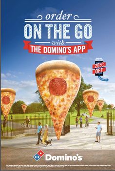 an advertisement for domino's pizza on the go