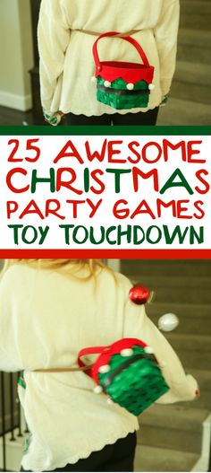 the back of a child's christmas sweater with text overlay that reads, 25 awesome some christmas party games toy touchdown