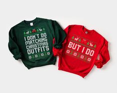 I Don't Do Matching Christmas Sweatshirts, But I Do Sweatshirt,Couple Matching Christmas Sweater,Funny Couple Sweater,Ugly Christmas Sweater If you want any color which is not listed please contact us. HOW TO ORDER: 1) Please Select Shirt Size and Style 2) Please Select Shirt Color 3) Please Type Your Customization 4) Add to Your Cart CARE INSTRUCTIONS - - Machine wash cold, inside-out, gentle cycle with mild detergent and similar colors. - Use non-chlorine bleach, only when necessary. No fabric Family Matching Crew Neck Winter Sweater, Ugly Sweater Couple, Matching Ugly Christmas Sweaters, Matching Christmas Sweaters, Ugly Christmas Sweater Couples, Matching Christmas Outfits, Christmas Sweater Funny, Couples Sweaters, Funny Couple