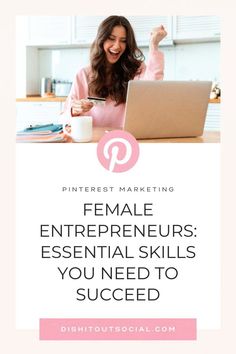 a woman sitting in front of a laptop computer with the words female entrepreneurs essential skills you need