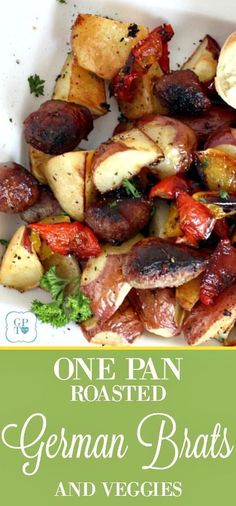 one pan roasted german brats and veggies on a white plate with text overlay