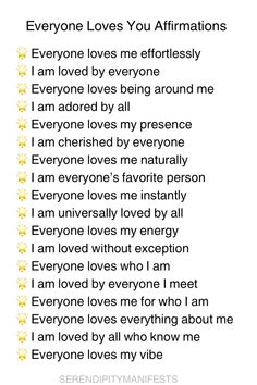 a poem written in yellow and black with the words everyone loves you affirmmations