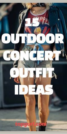 a woman walking down the street with text that reads, is outdoor concert outfit ideas?