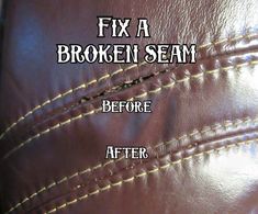 the before and after photo shows how to fix a broken seam on a leather seat