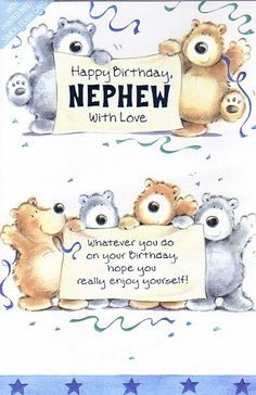 two greeting cards with teddy bears holding a sign that says happy birthday, nephew with love