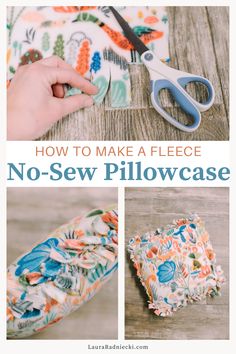 how to make a fleece no - sew pillowcase with pictures and instructions